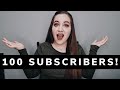 100 SUBSCRIBERS!!!