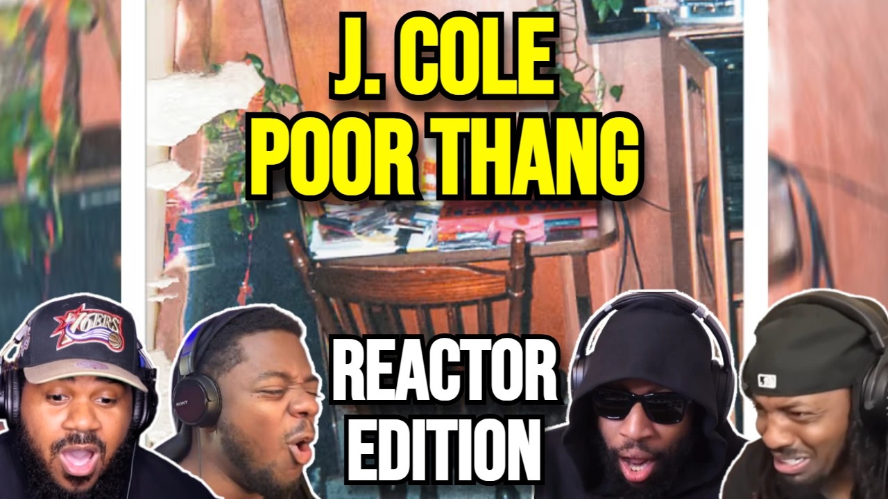 J. Cole - Poor Thang | REACTION MASHUP