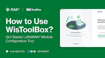 Configure your LoRaWAN Modules via Easy to Use UI with WisToolBox