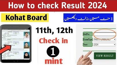 How to check 11th , 12th Kohat board result 2024 | kpk board result | intermediate result 2024