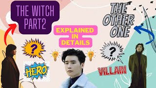 The Witch Part 2 : The Other One | Explained in Details