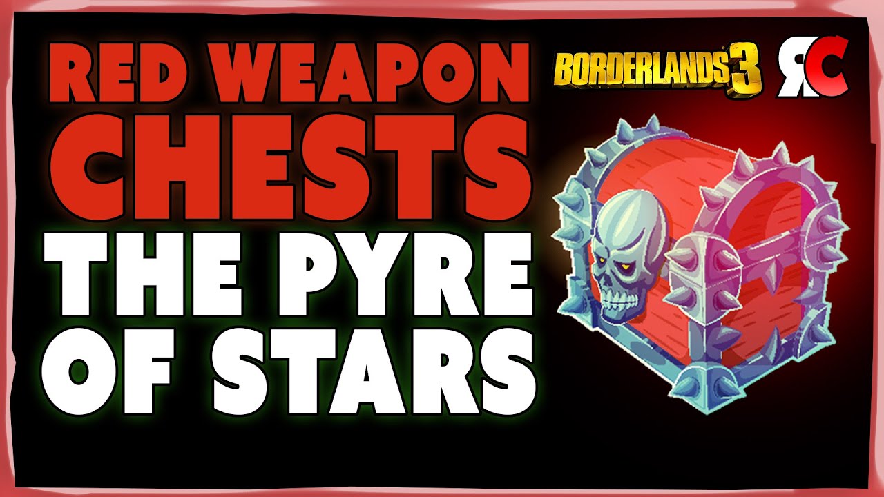 The Pyre of Stars ALL 2 RED CHEST Locations Borderlands 3 (Secret Weapon Caches) YouTube