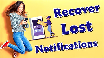 How To Recover Lost Notifications On Android | Recover Removed Important Notification on My Mobile