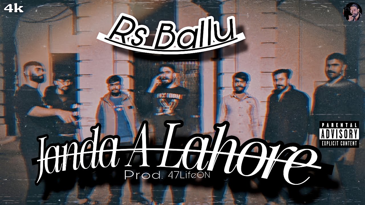 Janda A Lahore - Rs Ballu (Official Music Video) New Punjabi rap song ...