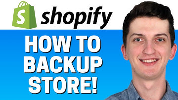 How To Backup YOUR Shopify Store (2021)