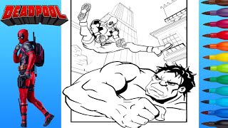 Coloring Book HULK vs  DEADPOOL | Colored Avengers | Kozah - Cali4nia