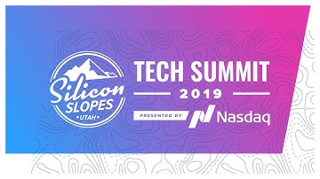 Silicon Slopes Tech Summit 2019