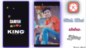 How To Make 🙄Glitch Effect Whatsapp Status😱 Editing In Kinemaster ✨ll Kinemaster Status Editing🏅