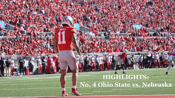 HIGHLIGHTS: No. 4 Ohio State vs. Nebraska