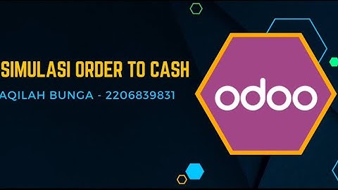 Simulasi Order to Cash (O2C) in Odoo