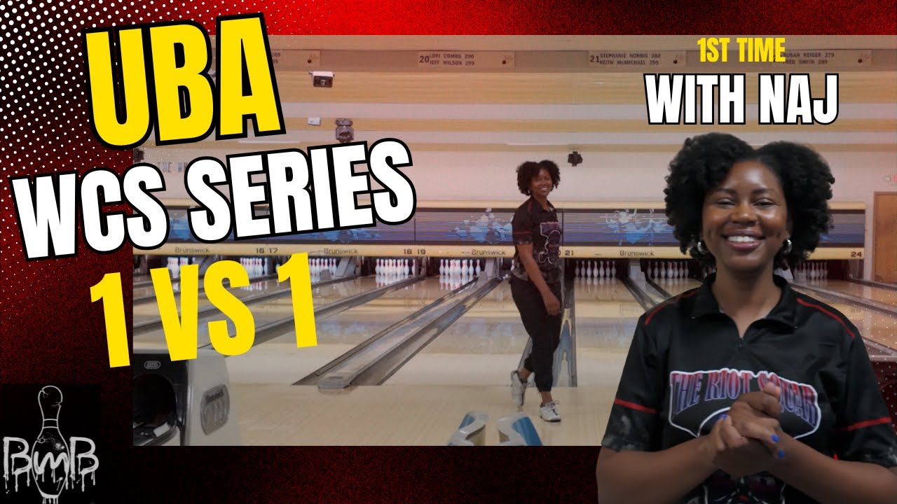 Come with Naj to take on the UBA WCS SERIES