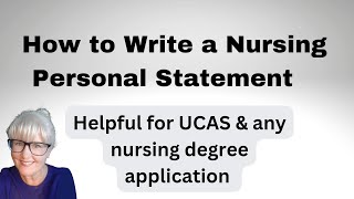 Nursing Personal Statement for UCAS Nursing Application or Apprenticeship  with examples