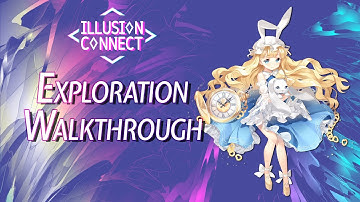 Exploration Walkthrough - Illusion Connect