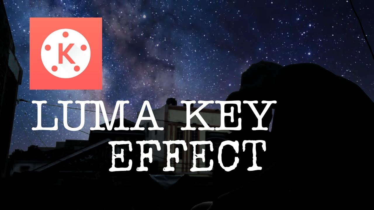 Keying effects. Luma Key. Люма Кей.