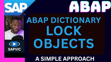 Part 6  SAP ABAP Lock Objects | Ensuring Data Consistency | A Step-by-Step Guide
