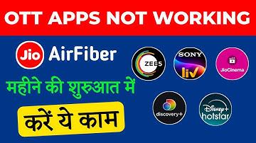 Jio Airfiber OTT Apps not working | Jio Airfiber OTT Apps on Mobile