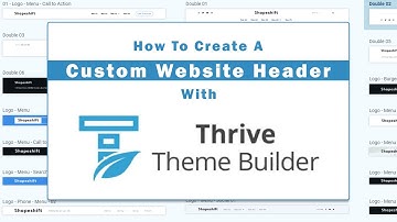 Create Custom Website Headers With Thrive Theme Builder