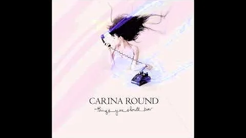 Carina Round - 'For Everything A Reason'