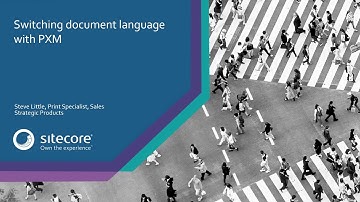 Switching Document Language with Sitecore PXM