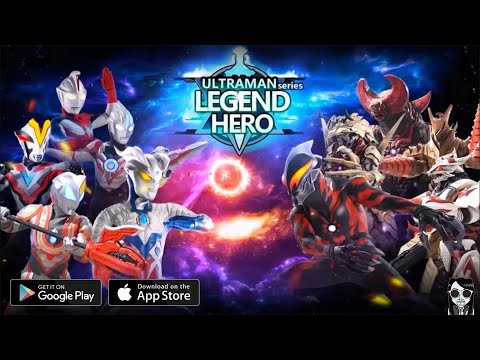 【Ultraman: Legend of Heroes】3D action mobile game Gameplay Android / iOS