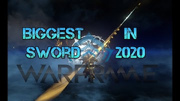 [Warframe] BIGGEST Sword in Warframe 2020! [Warframe Gameplay]