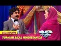 Güldür Güldür Show 163.Bölüm - Turkish Bilal Hindistan'da
