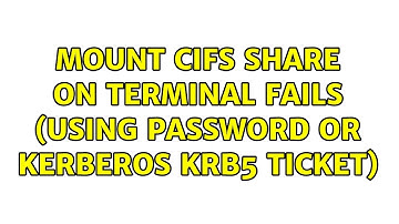 Ubuntu: mount cifs share on terminal fails (using password or kerberos krb5 ticket)