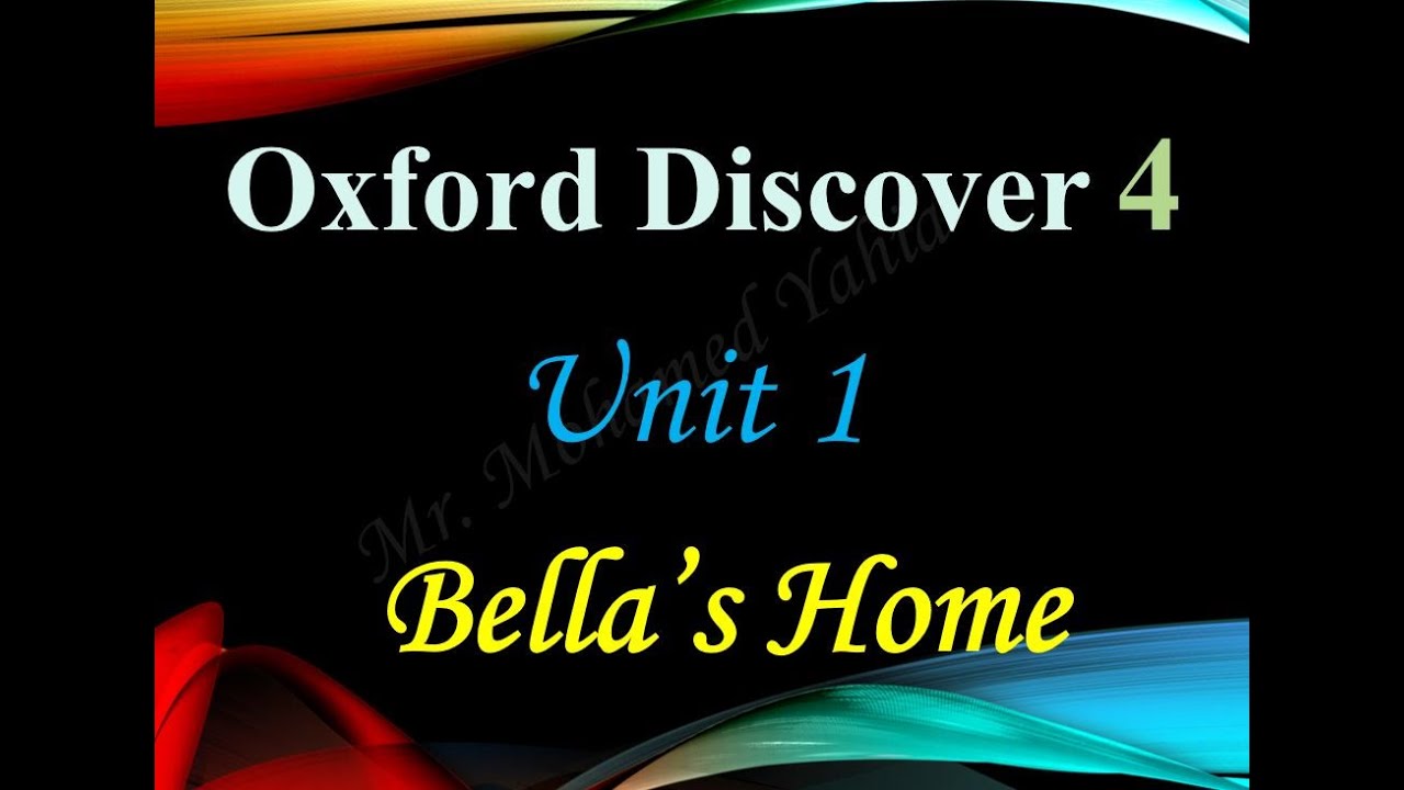 Oxford discover 4. Nostalgia 11.