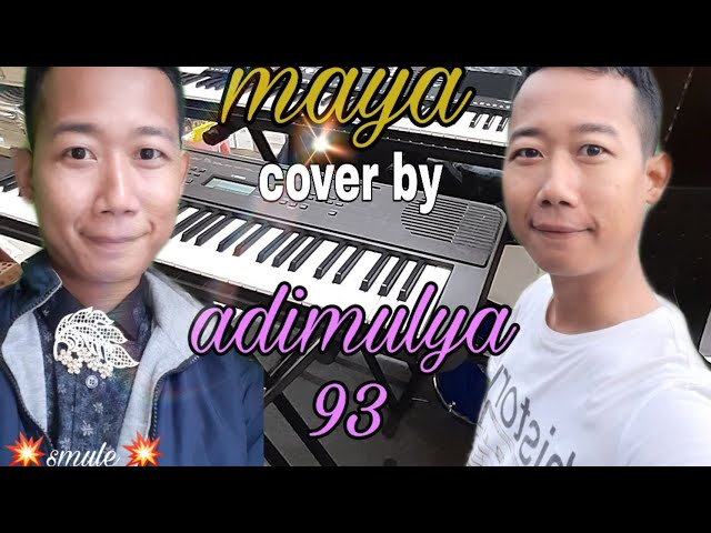 🔴Maya cover by adimulya 93 SMULE💫 class=