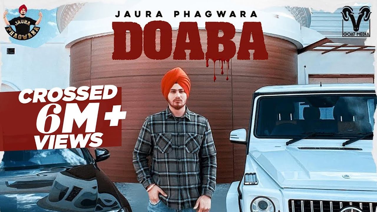 Doaba  Jaura Phagwara  Byg Byrd   Official Music Video Punjabi songs 2021  Goat Media