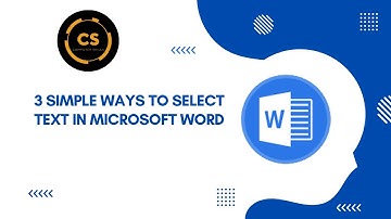 3 Simple Ways to Select Text in Microsoft Word