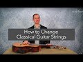 How to Change Classical Guitar Strings (step by step restring)