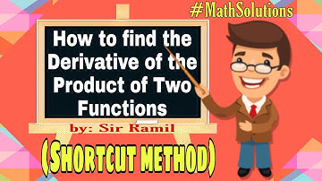 HOW TO FIND THE DERIVATIVE OF TWO FUNCTIONS (Shortcut method)