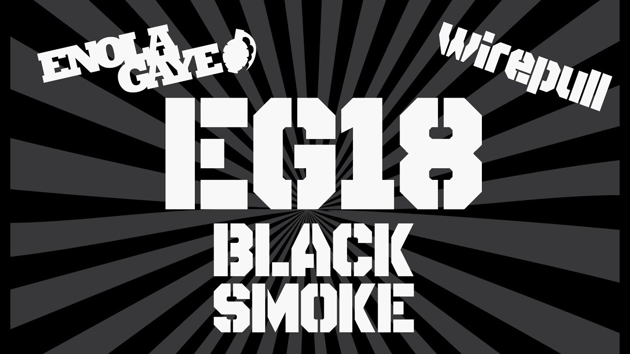 Enola Gaye EG18 Assault Smoke - Black...