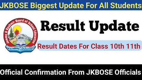 JKBOSE Class 10th & 11th Result Update 🔥 Official Confirmation 🔥 Result Analysis