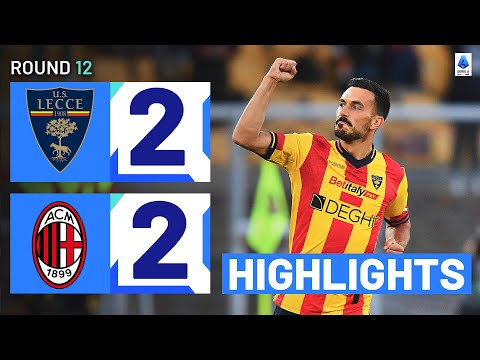 LECCE-MILAN 2-2 | HIGHLIGHTS | Lecce stage second-half comeback to peg back Milan | Serie A 2023/24