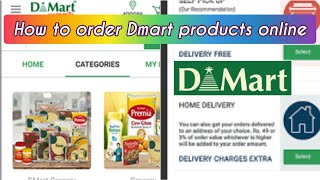 How to order Dmart products online, Dmart new offers, deals & disconts an groceries, Dmart Ready app