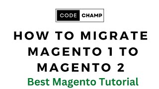 Magento migration | Migrate Magento 1 to Magento 2 | How to upgrade Magento 1