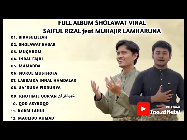 FULL ALBUM SHOLAWAT VIRALSAIFUL RIZAL feat MUHAJIR LAMKARUNA class=