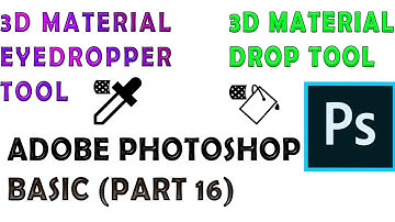 3D Material Eyedropper Tool and 3D Material Drop Tool in Adobe Photoshop