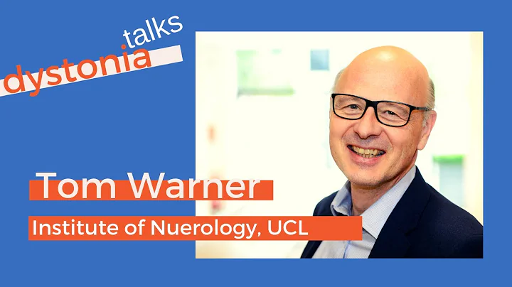 Tom Warner | Progress in Dystonia Research