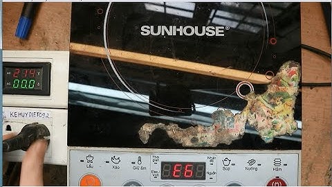 Bếp từ Sunhouse báo lỗi E6