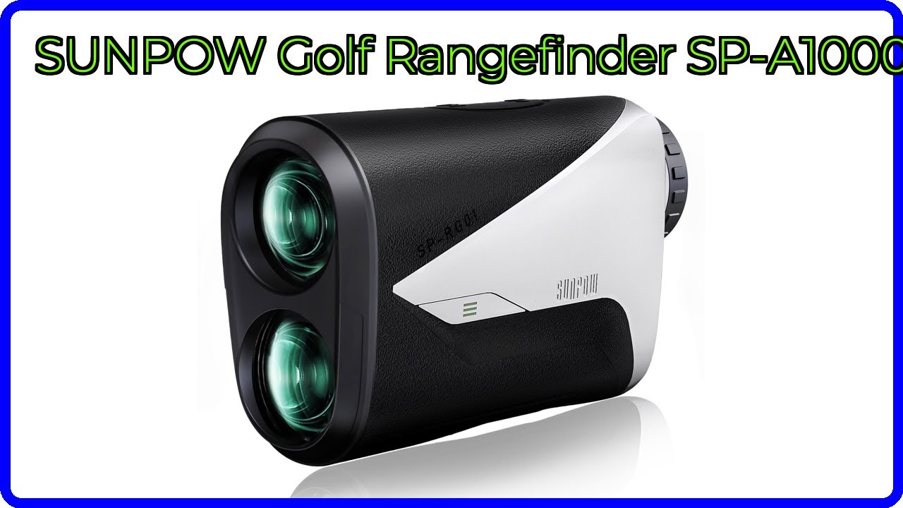 REVIEW (2025): SUNPOW Golf Rangefinder SP-A1000. ESSENTIAL details.