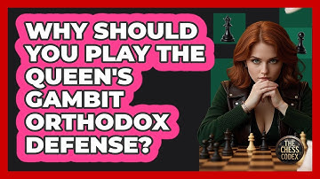 Why Should You Play The Queen