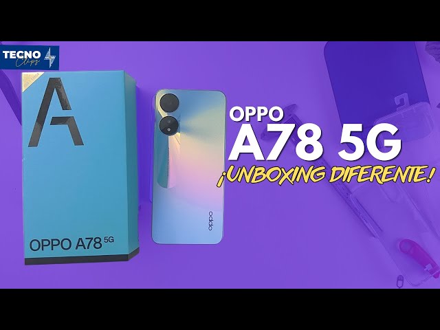 OPPO A78  Unboxing en español 