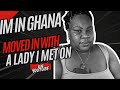 Living In Ghana With This Lady I Met On YouTube Living In Ghana With This Lady I Met On YouTube