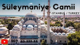 Süleymaniye Camii - Fatih-Istanbul Turkey - Mimar Sinanın Muhteşem Kalfalık Eseri
