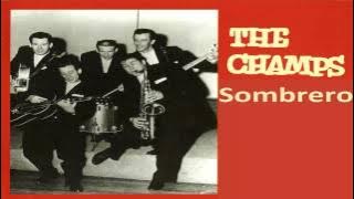 The Champs -  Sombrero