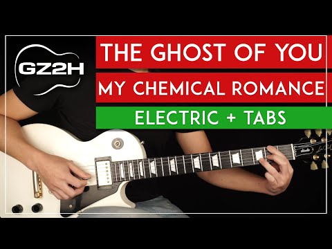 The Ghost Of You Guitar Tutorial My Chemical Romance Guitar Lesson |All Guitar Parts|
