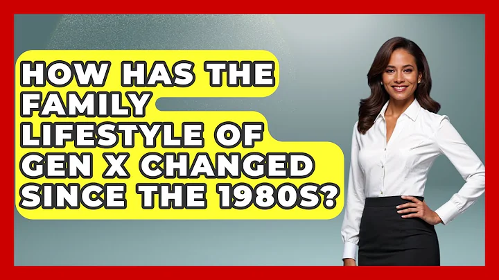 How Has the Family Lifestyle of Gen X Changed Since the 1980s? | The Gen X Rewind News